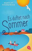 Es duftet nach Sommer Es duftet nach Sommer