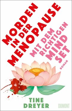 Morden in der Menopause mit dem richtigen Mindset - Dreyer, Tine