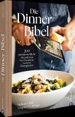Die Dinner-Bibel Die Dinner-Bibel