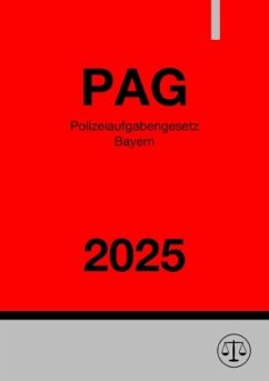 Cover Polizeiaufgabengesetz Bayern - PAG 2025