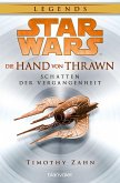 Schatten der Vergangenheit / Star Wars - Die Hand von Thrawn Bd.1