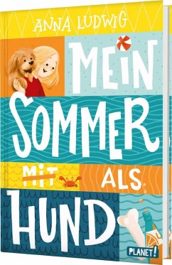 Mein Sommer als Hund - Ludwig, Anna