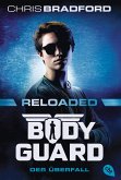 Der Überfall / Bodyguard Reloaded Bd.2 Der Überfall / Bodyguard Reloaded Bd.2