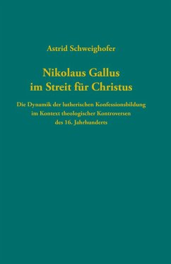 Cover Nikolaus Gallus im Streit für Christus
