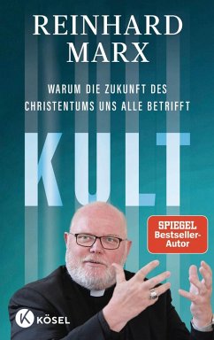 Cover Kult. Warum die Zukunft des Christentums uns alle betrifft
