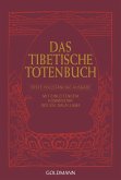 Das Tibetische Totenbuch Das Tibetische Totenbuch