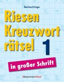 Riesen-Kreuzworträtsel in großer Schrift 1 Riesen-Kreuzworträtsel in großer Schrift 1