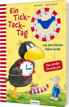 Der kleine Rabe Socke: Ein Tick-Tack-Tag mit dem kleinen Raben Socke - Moost, Nele