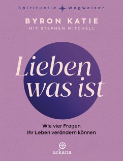 Lieben was ist - Katie, Byron;Mitchell, Stephen
