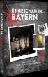 Es geschah in ... Bayern - Bild 1
