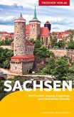 TRESCHER Reiseführer Sachsen TRESCHER Reiseführer Sachsen