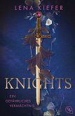 Ein gefährliches Vermächtnis / Knights Bd.1