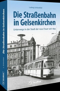Cover Die Straßenbahn in Gelsenkirchen