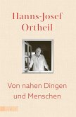 Von nahen Dingen und Menschen Von nahen Dingen und Menschen