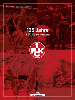 125 Jahre 1. FC Kaiserslautern - Bold, Dominic;Konrad, Ingo