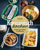 Koreanisch kochen Koreanisch kochen