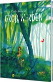 Groß werden Groß werden