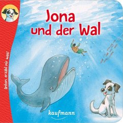 Anton, erzähl mir was! Jona und der Wal - Wilhelm, Katharina