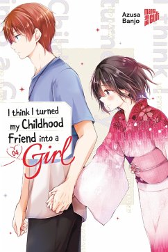 Cover I think I turned my Childhood Friend into a Girl Bd.4