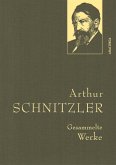 Arthur Schnitzler, Gesammelte Werke