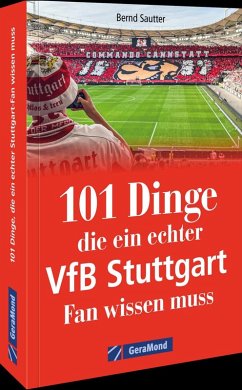 Cover 101 Dinge, die ein echter VfB Stuttgart Fan wissen muss