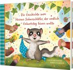 Die Geschichte vom kleinen Siebenschläfer, der endlich Geburtstag feiern wollte und weitere Geschichten / Der kleine Siebenschläfer Bd.8
