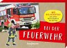 Bei der Feuerwehr - Bild 1