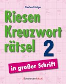 Riesen-Kreuzworträtsel in großer Schrift 2 (5 Exemplare à 3,99 EUR) Riesen-Kreuzworträtsel in großer Schrift 2 (5 Exemplare à 3,99 EUR)