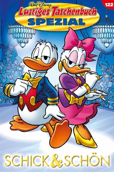 Schick & Schön! / Lustiges Taschenbuch Spezial Bd.122