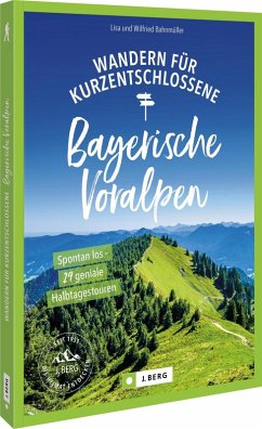 Cover Wandern für Kurzentschlossene Bayerische Voralpen