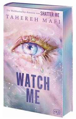 Cover Watch Me / Shatter Me: The New Republic Bd.1