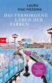 Das verborgene Leben der Farben Das verborgene Leben der Farben