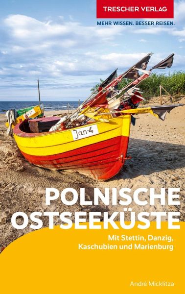 TRESCHER Reiseführer Polnische Ostseeküste TRESCHER Reiseführer Polnische Ostseeküste