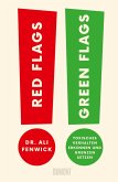 Red Flags, Green Flags Red Flags, Green Flags