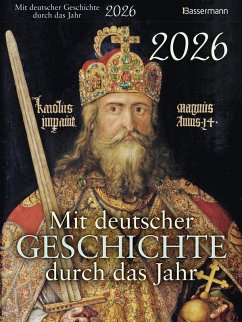Cover Mit deutscher Geschichte durch das Jahr 2026. Der Abreißkalender mit Ereignissen, Daten und Fakten. Verständlich und spannend aufbereitet