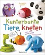Kunterbunte Tiere kneten. Ganz einfach... - Bild 1
