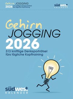Cover Gehirnjogging 2026 - 313 knifflige Denksporträtsel fürs tägliche Kopftraining - Textabreißkalender zum Aufstellen oder Aufhängen