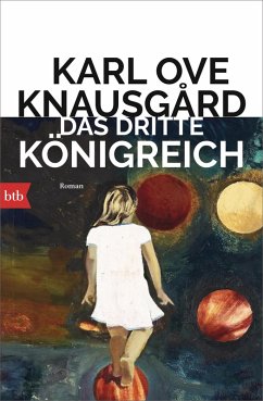 Das dritte Königreich - Knausgard, Karl Ove