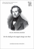 For he shall give his Angels charge over Thee for mixed chorus a cappella score (dt/en)