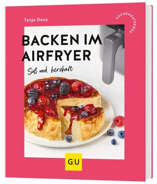 Backen im Airfryer Backen im Airfryer