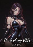 Slave of my Wife Slave of my Wife