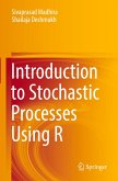 Introduction to Stochastic Processes Using R