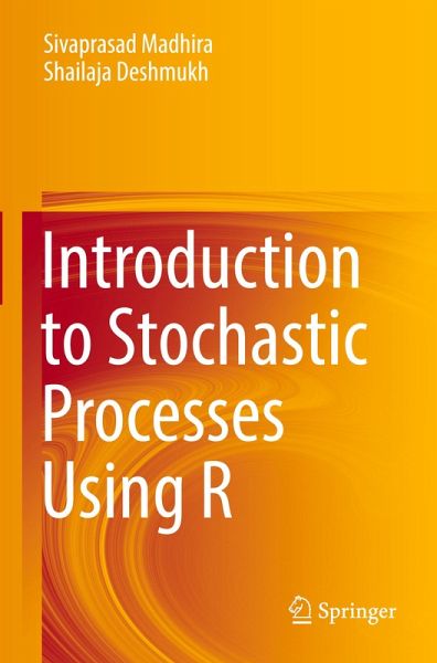 Introduction to Stochastic Processes Using R Introduction to Stochastic Processes Using R