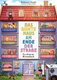Das bunte Haus am Ende der Straße Das bunte Haus am Ende der Straße