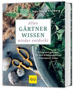 Cover Altes Gärtnerwissen wieder entdeckt
