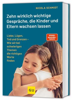 Cover Das artgerecht Gespräche-Buch: Zehn wirklich wichtige Gespräche, die Kinder und Eltern wachsen lassen