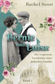 Bernie und Luise Bernie und Luise