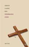 Der persönliche Jesus Der persönliche Jesus