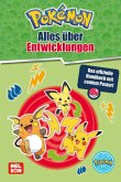 Pokémon Handbuch: Alles über Entwicklungen Pokémon Handbuch: Alles über Entwicklungen