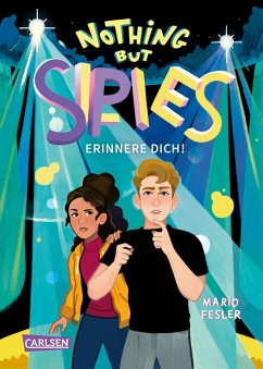 Erinnere dich! / Nothing but Spies Bd.2